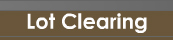 Lot Clearing